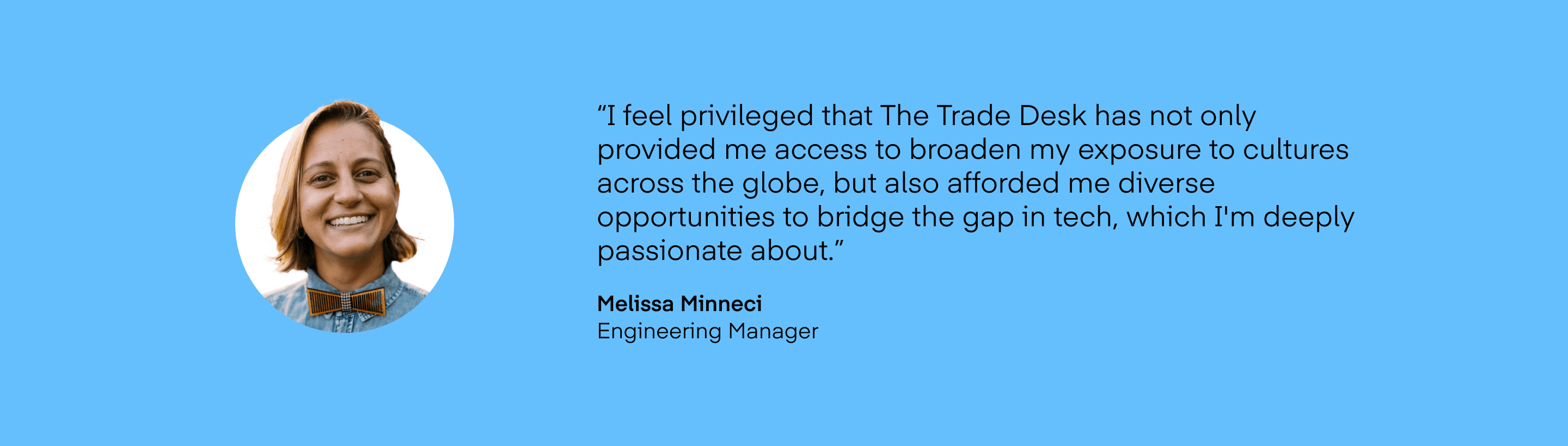 Quote and headshot from Melissa Minneci, Engineering Manager at The Trade Desk on a blue background