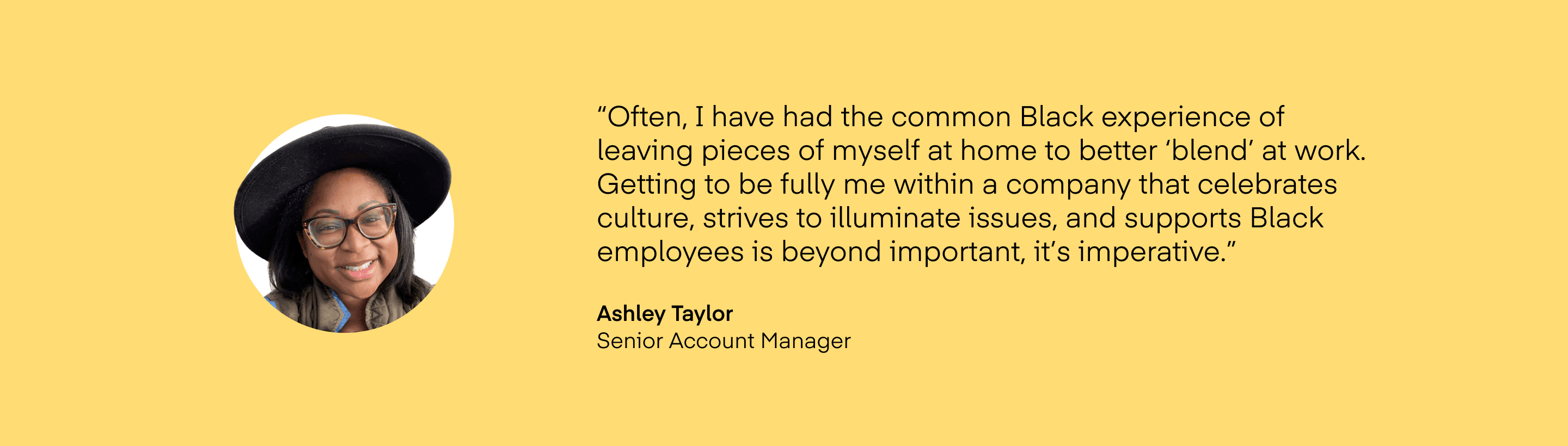 Quote and headshot from Ashley Taylor, Senior Account Manager at The Trade Desk on a yellow background